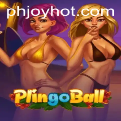 Discover the Thrills of Plingoball and the Excitement of PH JOY