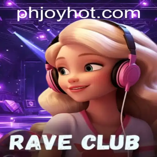 RaveClub: Immersing in the World of PH JOY